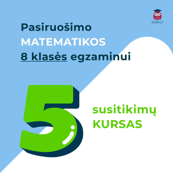 5 susitikimų matematikos pamokų kursas 8 klasei